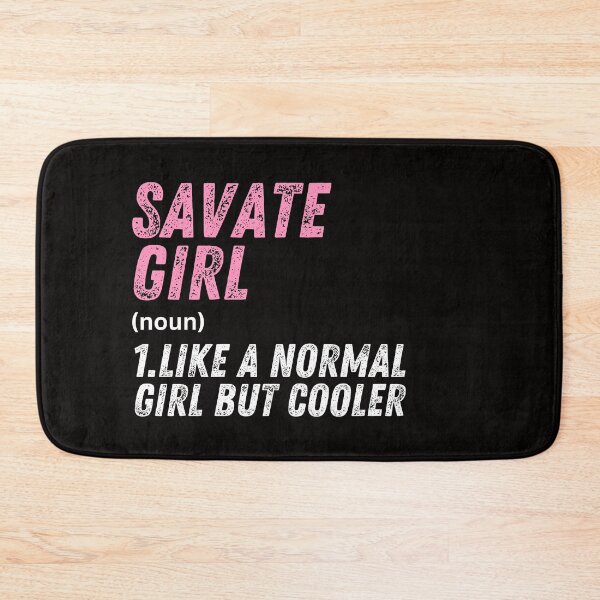 Item preview, Savate Girl Like A Normal Girl But Cooler designed and sold by WeirdlyRare.