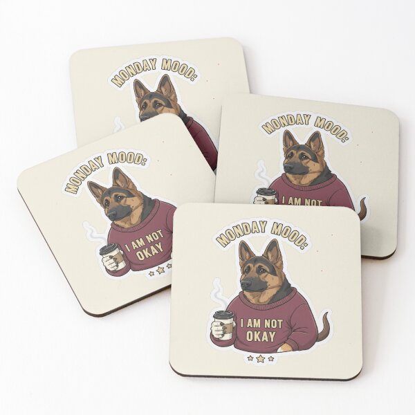 Item preview, Monday Mood German Shepherd Not Okay - Funny Police Dog Coffee Lover Tee designed and sold by PriyaMagic.