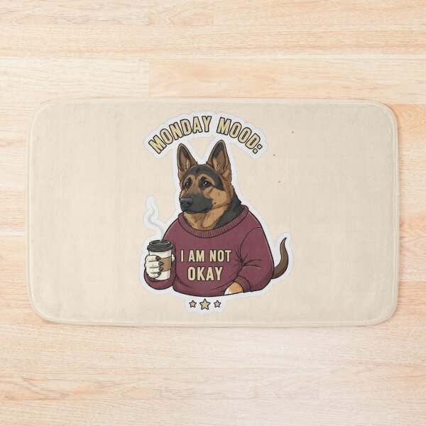 Item preview, Monday Mood German Shepherd Not Okay - Funny Police Dog Coffee Lover Tee designed and sold by PriyaMagic.