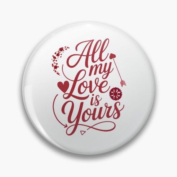 Item preview, All My Love Is Yours | Minimal Romantic Quote T-Shirt designed and sold by RALYSHOP.