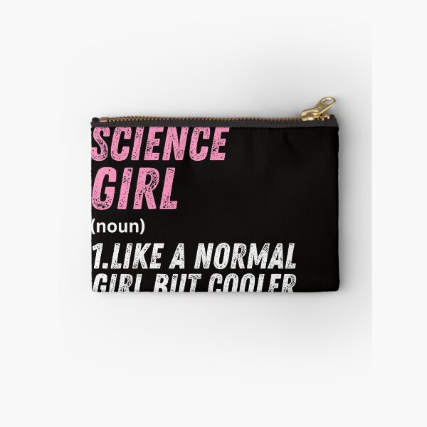 Item preview, Science Girl Like A Normal Girl But Cooler designed and sold by WeirdlyRare.
