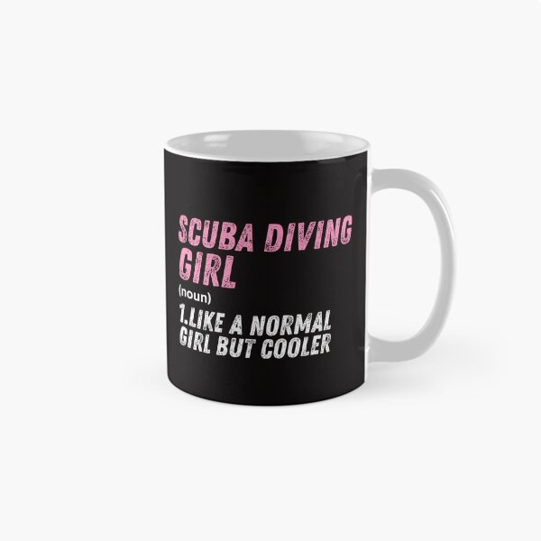 Item preview, scuba diving Girl Like A Normal Girl But Cooler designed and sold by WeirdlyRare.