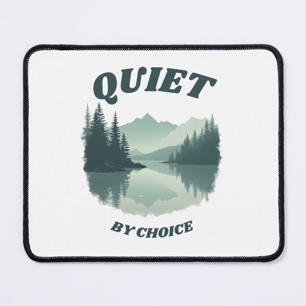 Item preview, Quiet by Choice | Nature Mindset T-Shirt designed and sold by RALYSHOP.