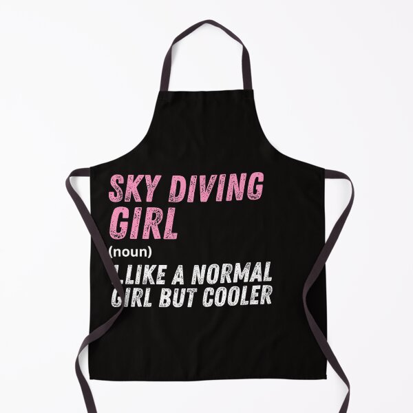 Item preview, sky diving Girl Like A Normal Girl But Cooler designed and sold by WeirdlyRare.