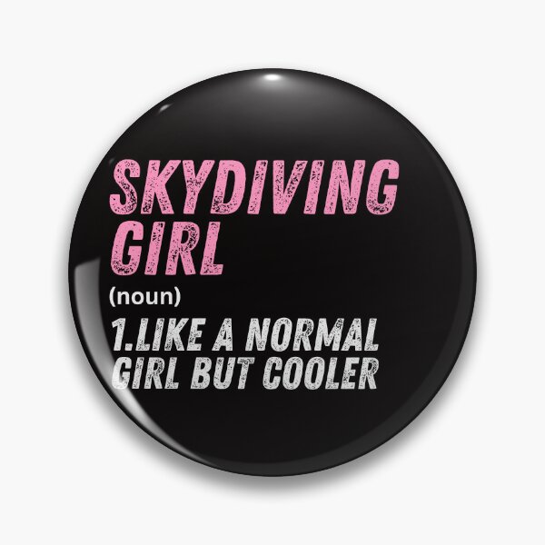 Item preview, Skydiving Girl Like A Normal Girl But Cooler designed and sold by WeirdlyRare.