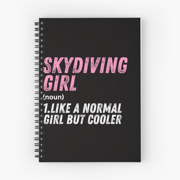 Item preview, Skydiving Girl Like A Normal Girl But Cooler designed and sold by WeirdlyRare.