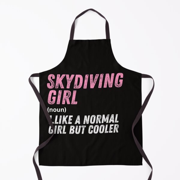 Item preview, Skydiving Girl Like A Normal Girl But Cooler designed and sold by WeirdlyRare.