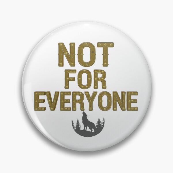 Item preview, NOT FOR EVERYONE - bold statement designed and sold by LunaPrintCo.