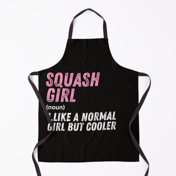 Item preview, Squash Girl Like A Normal Girl But Cooler designed and sold by WeirdlyRare.