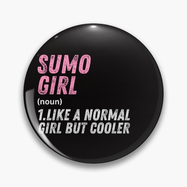 Artikelvorschau, Sumo-Mädchen – wie ein normales Mädchen, nur cooler entworfen und verkauft von WeirdlyRare.