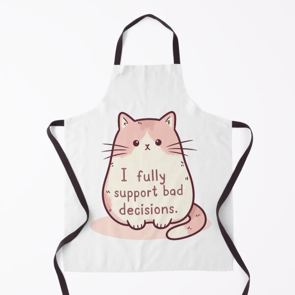 Item preview, Funny Cat Quote Supporting Bad Decisions Humor designed and sold by SassyArtistry.
