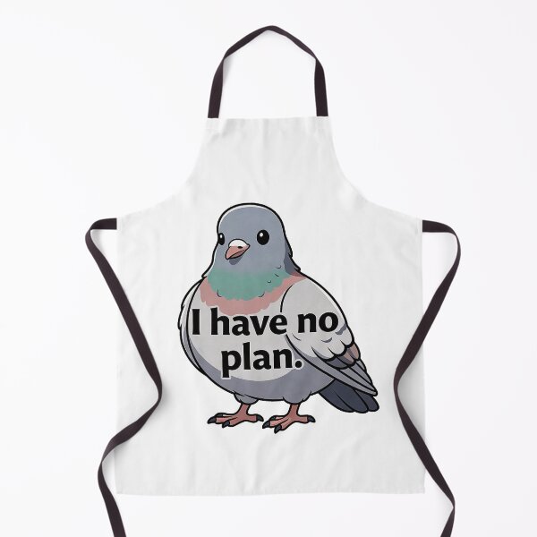 Item preview, Funny Pigeon Quote I Have No Plan designed and sold by SassyArtistry.