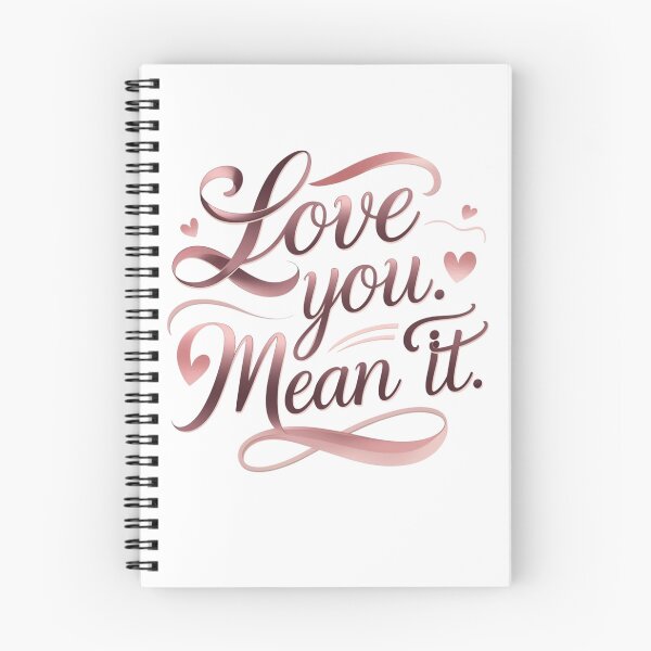 Item preview, Love You Mean It T Shirt, Love You Mean It Shirt, Love You Mean It Apparel, Love You Mean It Phone Case, Love You Mean It Gifts, Love You Mean It Tote Bag, Love You Mean It Mug, designed and sold by happiness1000.