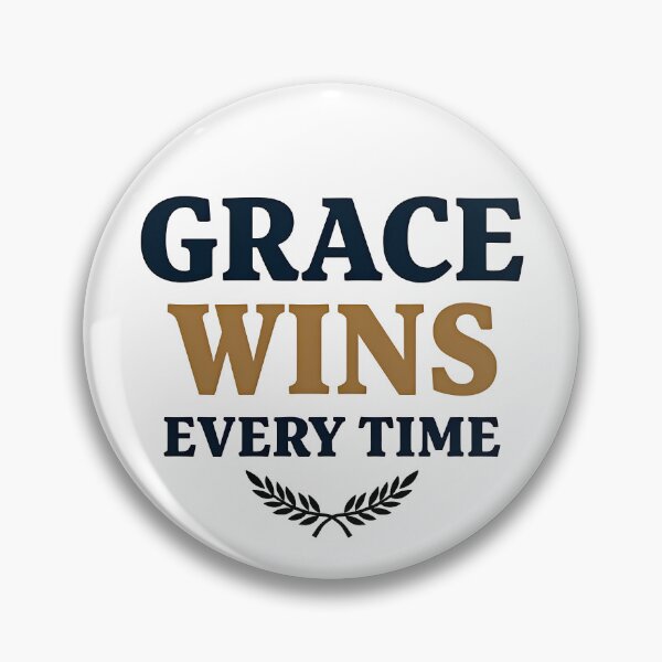 Item preview, Grace Wins Every Time Faith Design designed and sold by Pastor Reeves Studio.