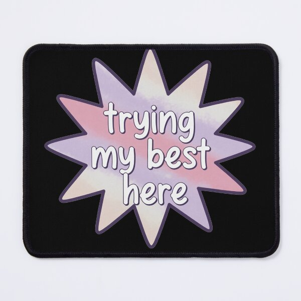 Item preview, Pastel Starburst With Trying My Best Message designed and sold by SassyArtistry.