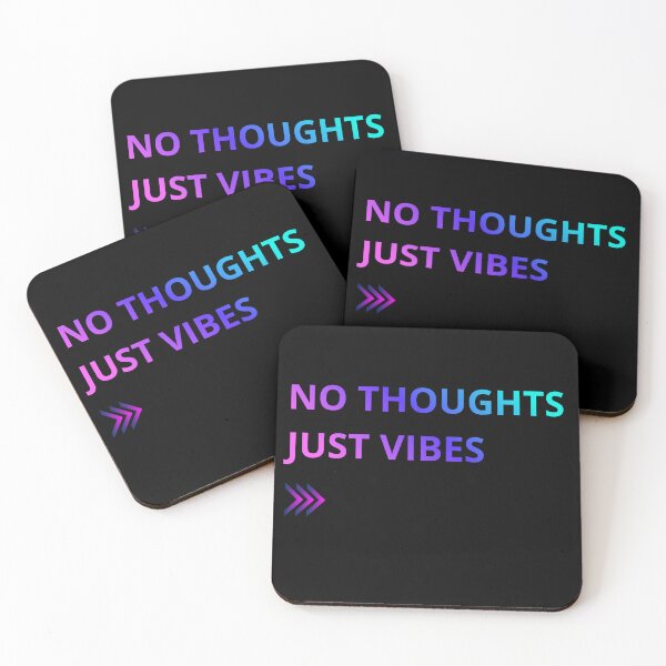 Item preview, NO THOUGHTS JUST VIBES>>> - Neon Bold Design designed and sold by Claudia3891.