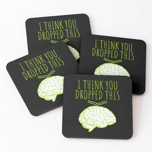 Item preview, I Think You Dropped This Brain Sarcasm Humor Fun designed and sold by shirt-o-mat.