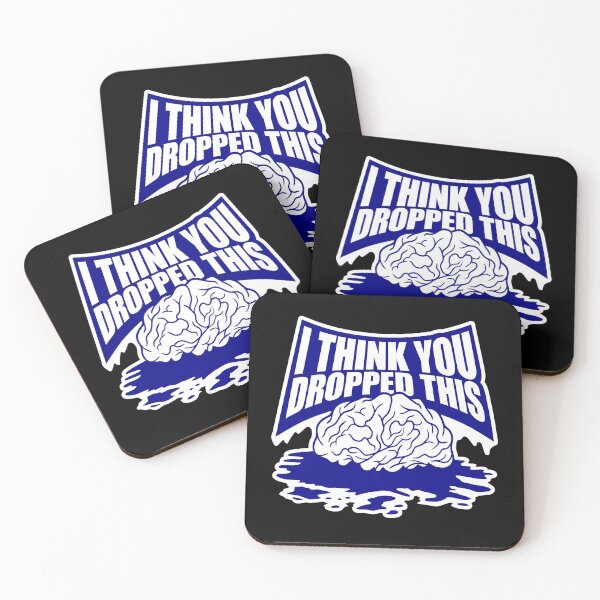 Item preview, I Think You Dropped This Brain Sarcasm Humor Fun designed and sold by shirt-o-mat.