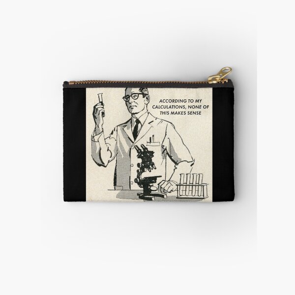 Item preview, According to My Calculations None of This Makes Sense - Funny Scientist designed and sold by The Sticker Bureau.