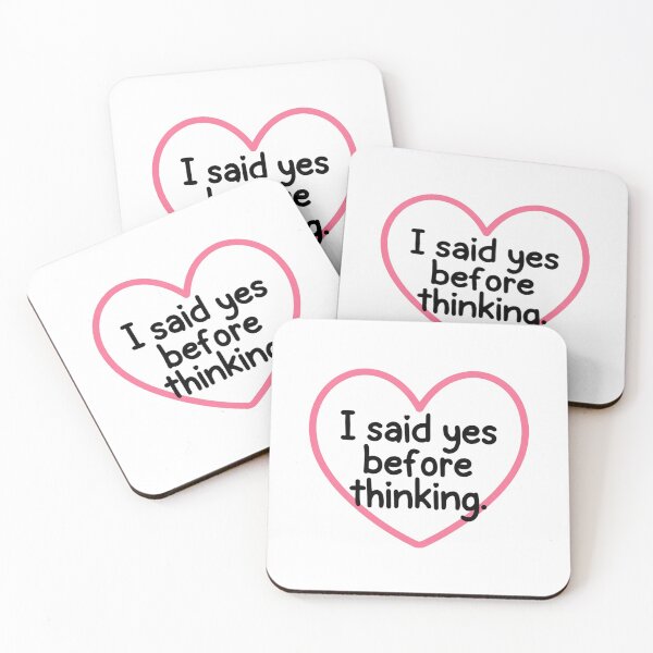 Item preview, Heart Message I Said Yes Before Thinking designed and sold by SassyArtistry.