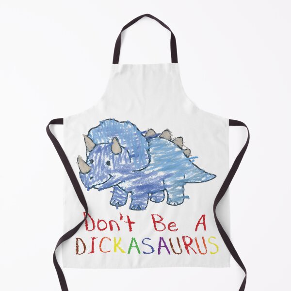 Item preview, Don't Be A Dickasurus designed and sold by FoggyBogs.