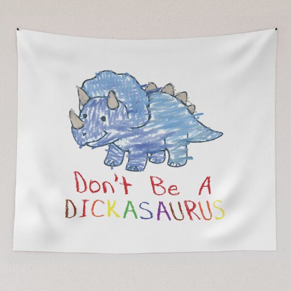 Item preview, Don't Be A Dickasurus designed and sold by FoggyBogs.