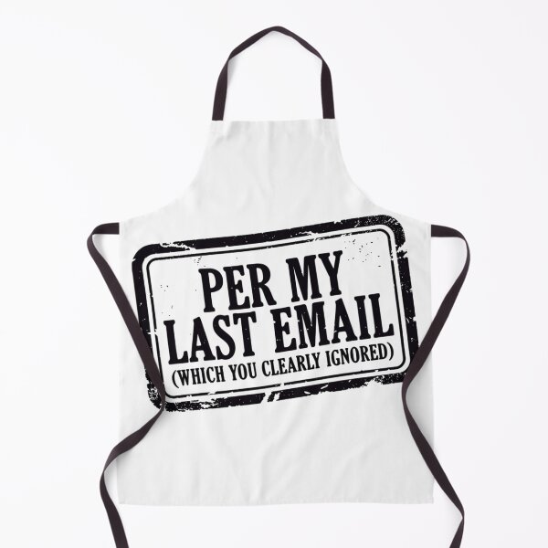 Item preview, Per My Last Email Ignored Sarcastic Stamp designed and sold by Dariusz.K.