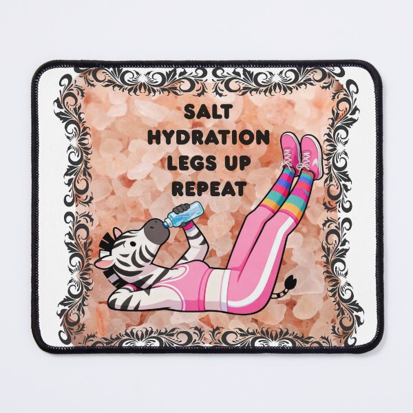 Item preview, Salt Hydration Legs Up Repeat POTs Salty Ehlers Danlos Syndrome designed and sold by ZebraDazzleDesigns.