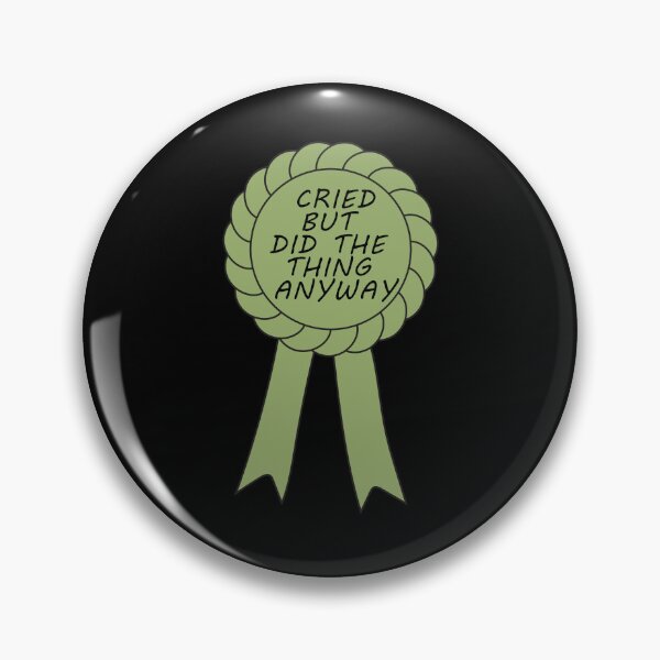 Item preview, Did The Thing Anyway Green designed and sold by GabbyKash.