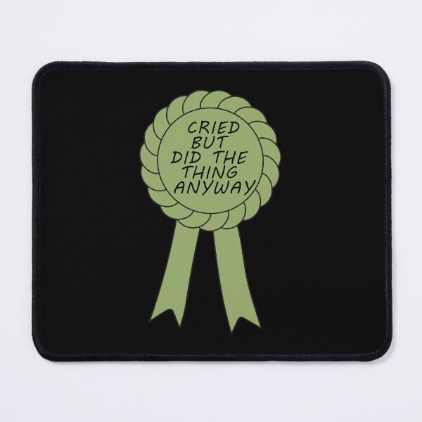 Item preview, Did The Thing Anyway Green designed and sold by GabbyKash.