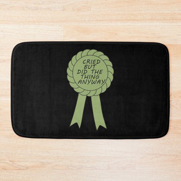 Item preview, Did The Thing Anyway Green designed and sold by GabbyKash.