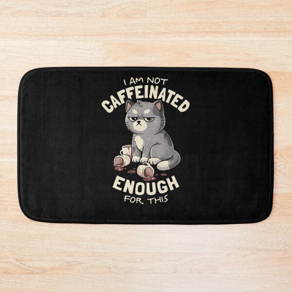 Item preview, Not Caffeinated Enough designed and sold by EduEly.