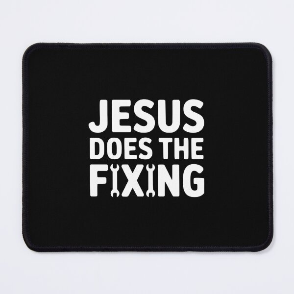 Item preview, Jesus Does the Fixing designed and sold by theartfulaspie.