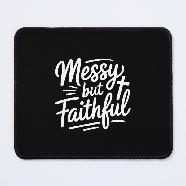 Item preview, Messy but Faithful designed and sold by theartfulaspie.