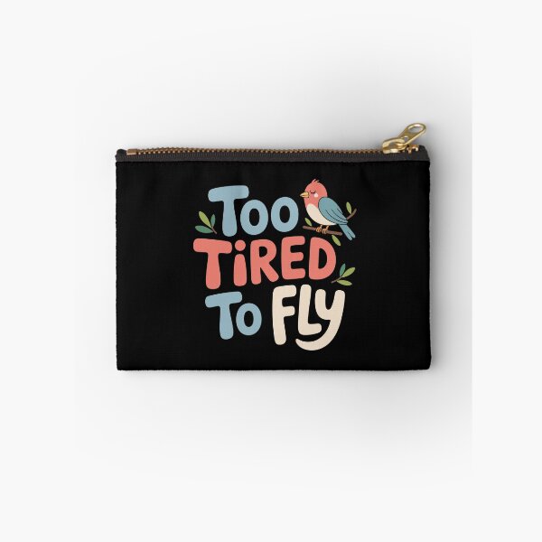 Item preview, Too Tired to Fly designed and sold by theartfulaspie.