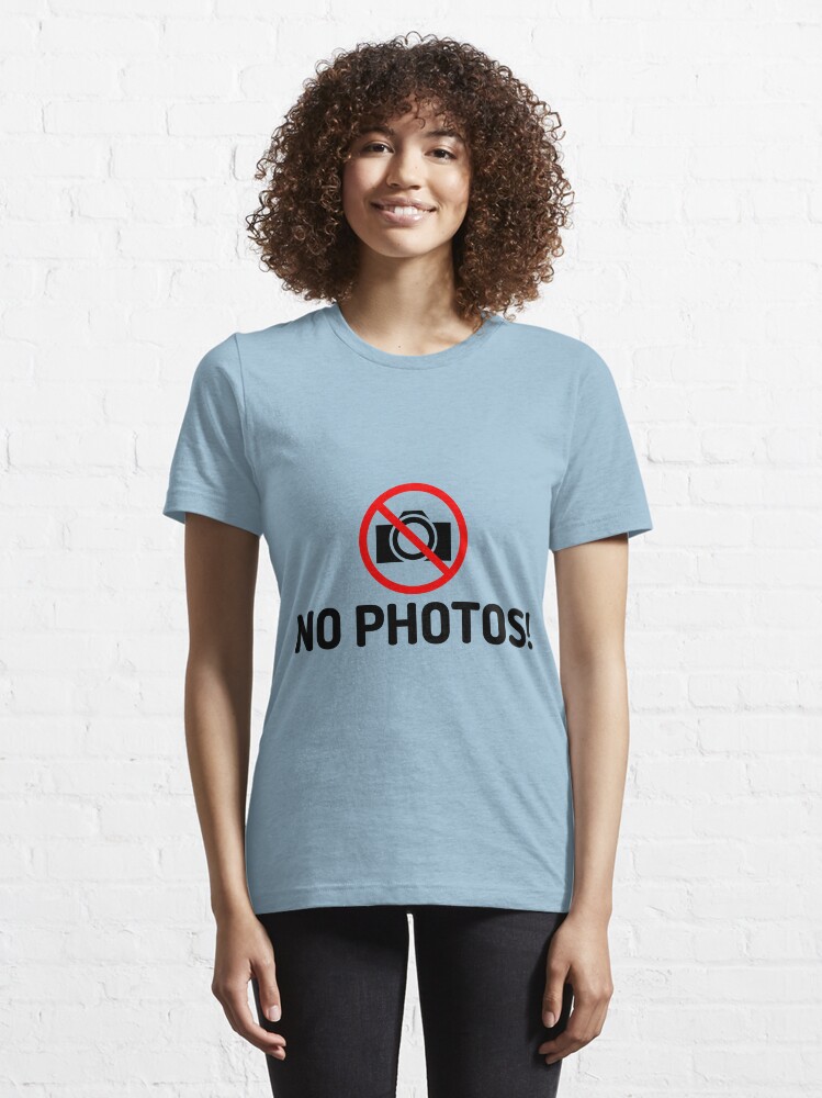 Thumbnail 6 von 7, Essential T-Shirt, No photos! designt und verkauft von dynamitfrosch.