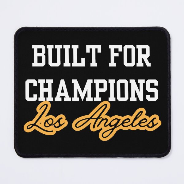 Item preview, Los Angeles Teams Built for Champions LA Sports Design designed and sold by LAKERSIN5.