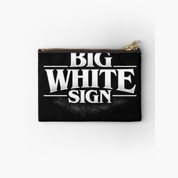 Item preview, Big White Sign designed and sold by GOferek.