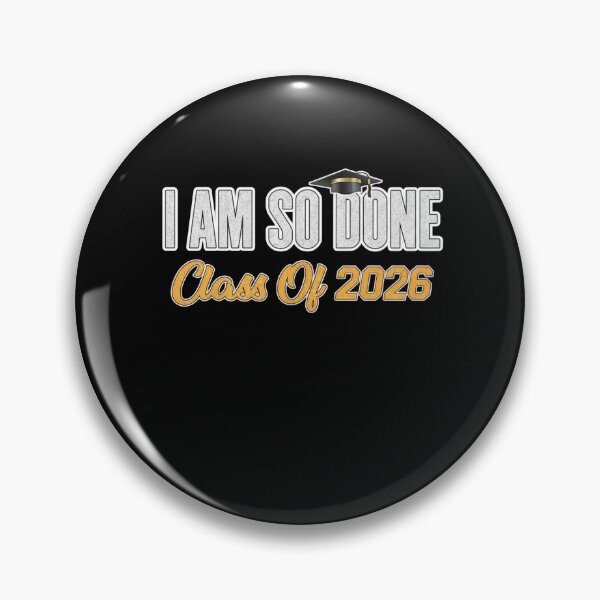 Item preview, I Am So Done Class Of 2026 Graduation Graduate Senior Student designed and sold by salmzouriart.