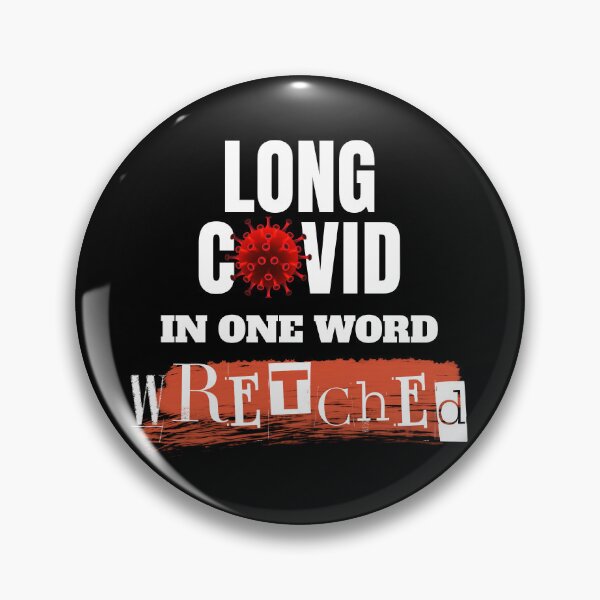Item preview, LONG COVID in One Word - WRETCHED. designed and sold by MPC-Mince-Pies.