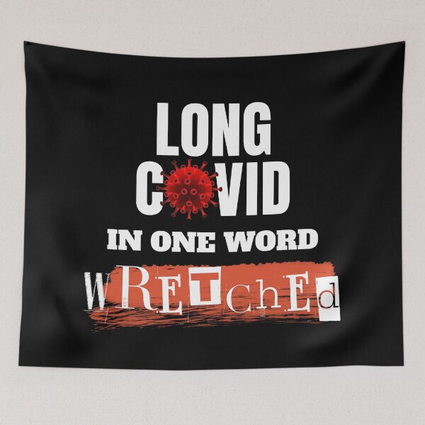 Item preview, LONG COVID in One Word - WRETCHED. designed and sold by MPC-Mince-Pies.
