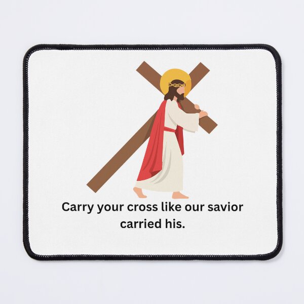 Item preview, Carry your cross like our savior carried his. designed and sold by Creative Cardinal Studios.