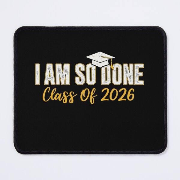 Item preview, I Am So Done Class Of 2026 Graduate Student Senior Celebration designed and sold by salmzouriart.