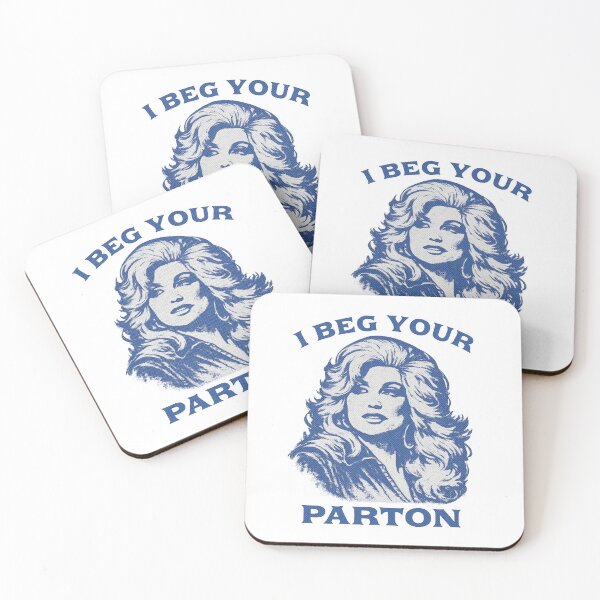 Item preview, I Beg Your Parton  designed and sold by PopCultureArtShop.