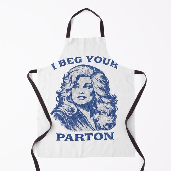 Item preview, I Beg Your Parton  designed and sold by PopCultureArtShop.