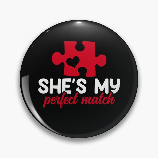 Item preview, She's My Perfect Match designed and sold by Rivolli.