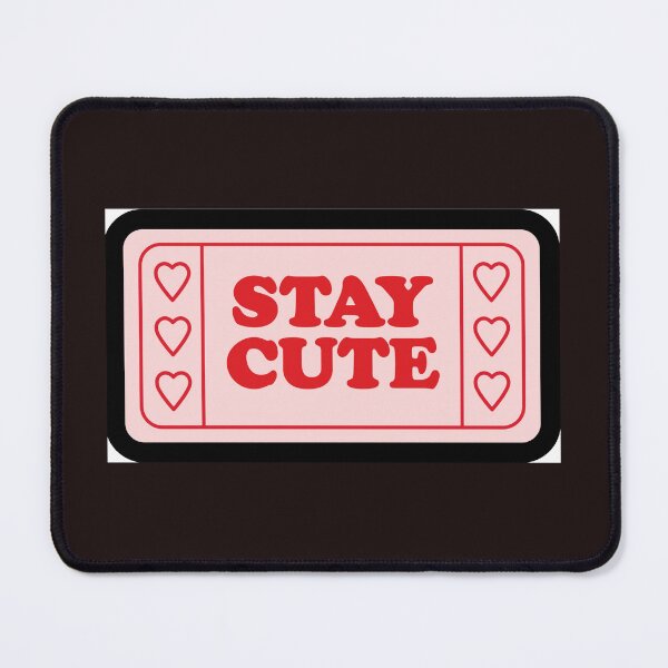 Item preview, Stay cute designed and sold by WhelaCreativeStudio.