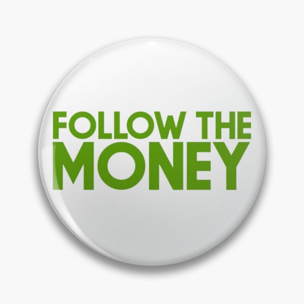 Item preview, Follow the Money designed and sold by brittonritchie.