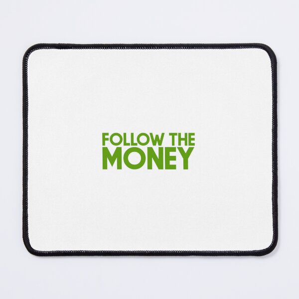Item preview, Follow the Money designed and sold by brittonritchie.