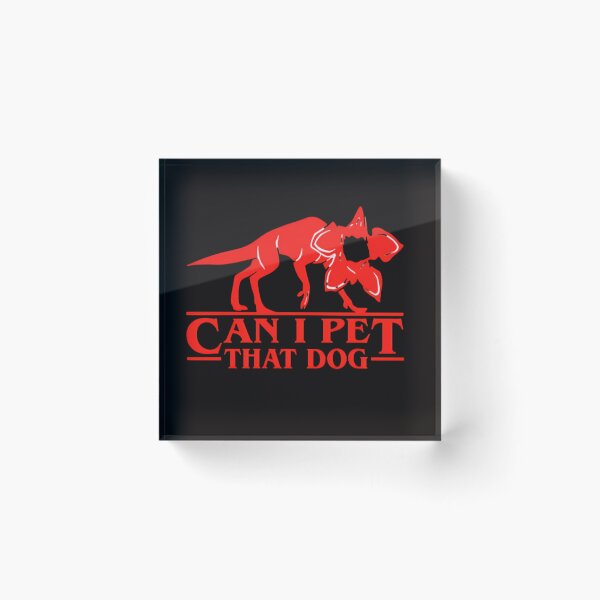 Item preview, Demodog Can I Pet That Dog Stranger Dogs designed and sold by dianadouri.